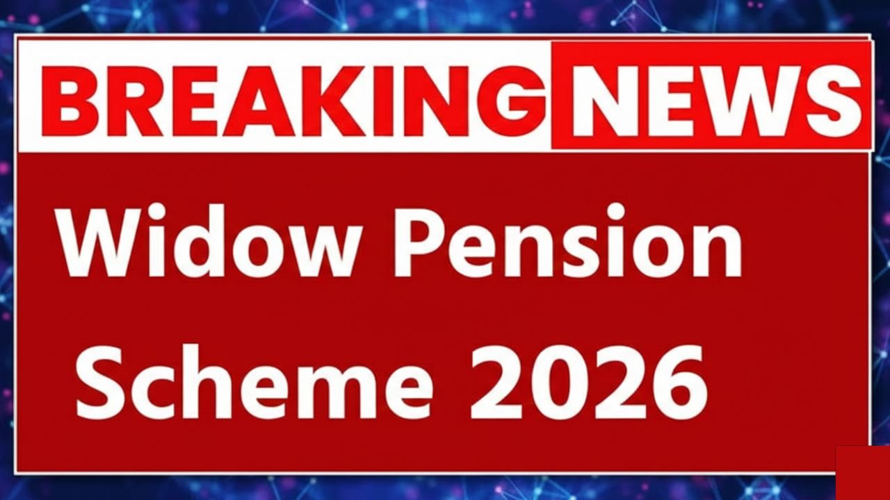 Widow Pension Scheme 2026